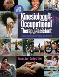 Kinesiology for the Occupational Therapy Assistant : Essential Components of Function and Movement （3RD）