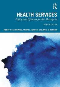 Health Services : Policy and Systems for the Therapists （4TH）