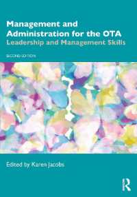 Management and Administration for the OTA : Leadership and Management Skills （2ND）