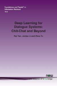 Deep Learning for Dialogue Systems : Chit-Chat and Beyond (Foundations and Trends® in Information Retrieval)