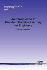 An Introduction to Quantum Machine Learning for Engineers (Foundations and Trends® in Signal Processing)