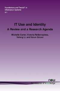 IT Use and Identity : A Review and a Research Agenda (Foundations and Trends® in Information Systems)