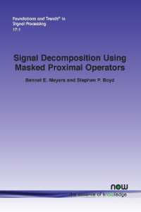Signal Decomposition Using Masked Proximal Operators (Foundations and Trends® in Signal Processing)