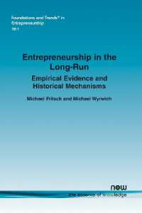 Entrepreneurship in the Long-Run : Empirical Evidence and Historical Mechanisms (Foundations and Trends® in Entrepreneurship)