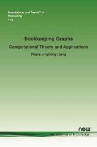 Bookkeeping Graphs : Computational Theory and Applications (Foundations and Trends® in Accounting)