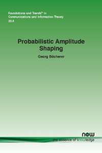 Probabilistic Amplitude Shaping (Foundations and Trends® in Communications and Information Theory)