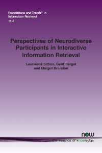 Perspectives of Neurodiverse Participants in Interactive Information Retrieval (Foundations and Trends® in Information Retrieval)