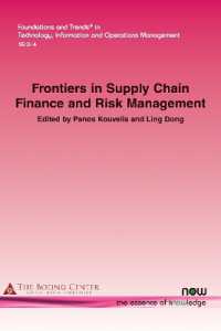 Frontiers in Supply Chain Finance and Risk Management (Foundations and Trends® in Technology, Information and Operations Management)