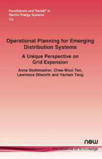 Operational Planning for Emerging Distribution Systems: a Unique Perspective on Grid Expansion (Foundations and Trends® in Electric Energy Systems)