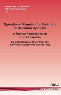 Operational Planning for Emerging Distribution Systems: A Unique Perspective on Grid Expansion (Foundations and Trends® in Electric Energy Systems)