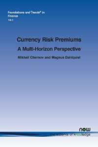 Currency Risk Premiums : A Multi-Horizon Perspective (Foundations and Trends® in Finance)
