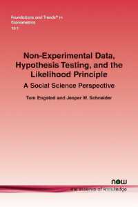 Non-Experimental Data, Hypothesis Testing, and the Likelihood Principle : A Social Science Perspective (Foundations and Trends® in Econometrics)