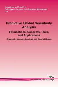 Predictive Global Sensitivity Analysis : Foundational Concepts, Tools, and Applications (Foundations and Trends® in Technology, Information and Operations Management)