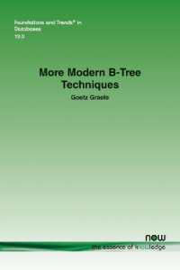 More Modern B-Tree Techniques (Foundations and Trends® in Databases)