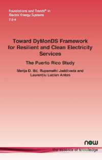 Toward DyMonDS Framework for Resilient and Clean Electricity Services : The Puerto Rico Study (Foundations and Trends® in Electric Energy Systems)