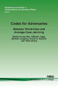 Codes for Adversaries : Between Worst-Case and Average-Case Jamming (Foundations and Trends® in Communications and Information Theory)