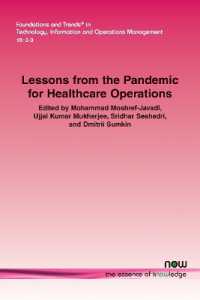 Lessons from the Pandemic for Healthcare Operations (Foundations and Trends® in Engineering)
