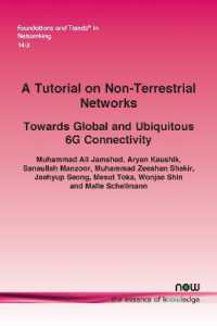A Tutorial on Non-Terrestrial Networks : Towards Global and Ubiquitous 6G Connectivity (Foundations and Trends® in Engineering)
