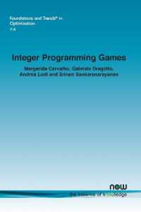 Integer Programming Games (Foundations and Trends® in Artificial Intelligence)