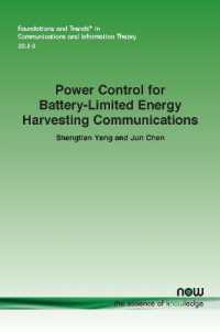 Power Control for Battery-Limited Energy Harvesting Communications (Foundations and Trends® in Engineering)
