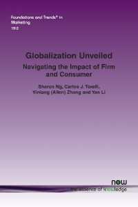 Globalization Unveiled : Navigating the Impact of Firm and Consumer (Foundations and Trends® in Marketing)