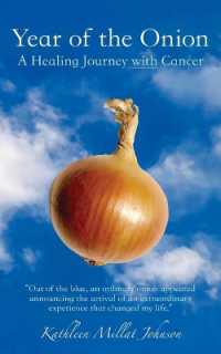 Year of the Onion : A Healing Journey with Cancer