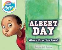 Albert Day : Where Have You Been? (My Friend Wren)