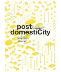 Post DomestiCity : Re-thinking Urban Obsolescence