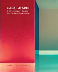 Gilardi House : Barragan's Last Witness