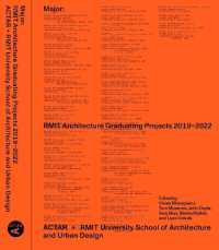 Major : RMIT Architecture Graduating Projects 2019-2022