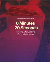 8 Minutes, 20 Seconds : Housing after Banking. Encrypting the Sun