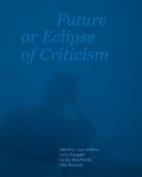 Future or Eclipse of Criticism