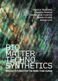 Bio/Matter/Techno/Synthetics : Design Futures for the More than Human