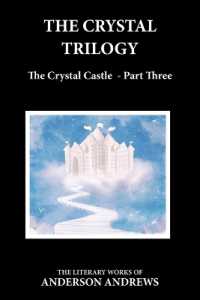 The Crystal Trilogy, the Crystal Castle - Part Three : The Crystal Castle - Part Three (The Crystal Trilogy)