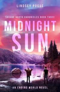 Midnight Sun (Savage North Chronicles") 〈3〉