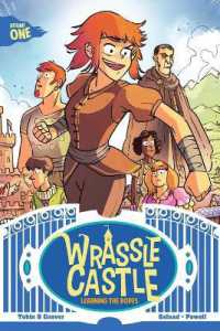 Wrassle Castle Book 1 : Learning the Ropes (Wrassle Castle)