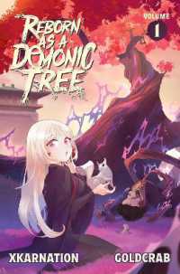 Reborn as a Demonic Tree (Light Novel) Vol. 1 (Reborn as a Demonic Tree (Light Novel))