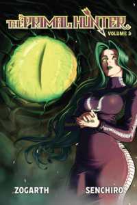 The Primal Hunter (Light Novel) Vol. 3 (The Primal Hunter (Light Novel))