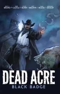 Dead Acre : Black Badge Vol. 1 (Graphic Novel) (Black Badge)