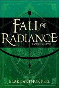 Ranger's Oath (Fall of Radiance, Book 1) (Fall of Radiance)