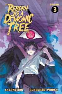 Reborn as a Demonic Tree (Light Novel) Vol. 3 (Reborn as a Demonic Tree (Light Novel))