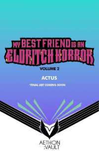 My Best Friend Is an Eldritch Horror, Vol. 2 (Graphic Novel)
