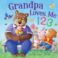 Grandpa Loves Me 123 （Board Book）