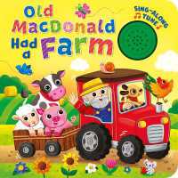 Old MacDonald Had a Farm (Sing-Along Tune)​ （Board Book）