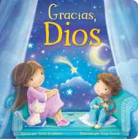 Tender Moments: Gracias, Dios - Thank You God (Spanish Edition) （Board Book）