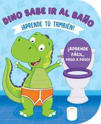 Dino Sabe IR Al Baño (Learn to Potty with Dino-Spanish) （Board Book）