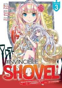 つちせ八十八/福原蓮士/憂姫はぐれ『スコップ無双 「スコップ波動砲!」』（英訳）vol.3<br>The Invincible Shovel (Manga) Vol. 3 (The Invincible Shovel (Manga))