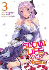 長頼『異世界でスローライフを(願望)』（英訳）vol.3<br>Slow Life in Another World (I Wish!) (Manga) Vol. 3 (Slow Life in Another World (I Wish!) (Manga))