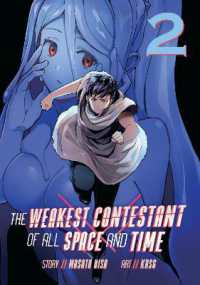 The Weakest Contestant of All Space and Time Vol. 2 (The Weakest Contestant of All Space and Time)