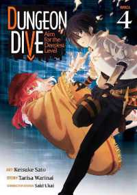 DUNGEON DIVE: Aim for the Deepest Level (Manga) Vol. 4 (Dungeon Dive: Aim for the Deepest Level (Manga))